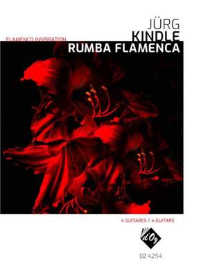 Jürg Kindle: Flamenco Inspiration - Rumba flamenca