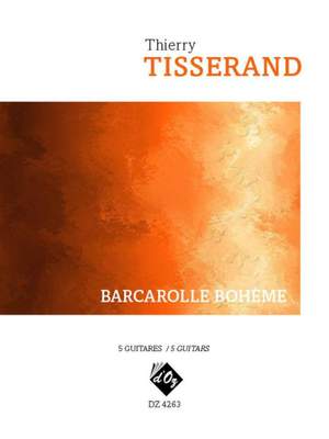 Thierry Tisserand: Barcarolle bohème