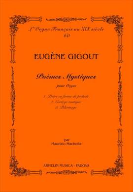 Eugène Gigout: Poèmes Mystiques