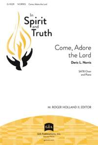 Deric L. Norris: Come, Adore the Lord