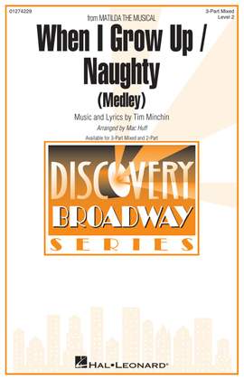 Tim Minchin: When I Grow Up / Naughty(from Matilda The Musical)