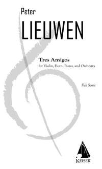 Peter Lieuwen: Tres Amigos