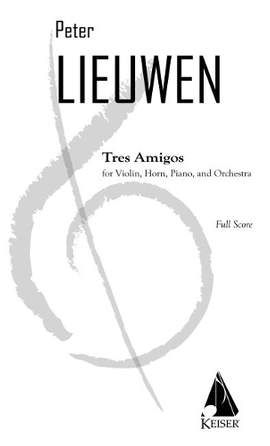 Peter Lieuwen: Tres Amigos