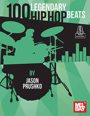 Jason Pruschko: 100 Legendary Hip Hop Beats