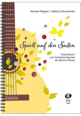 Kersten Wagner_Marius Schwemmer: Spielt Auf den Saiten