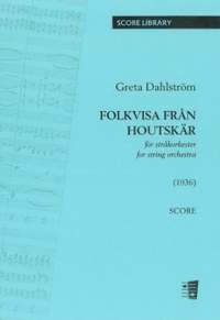 Greta Dahlström: Folkvisa från Houtskär for string orchestra