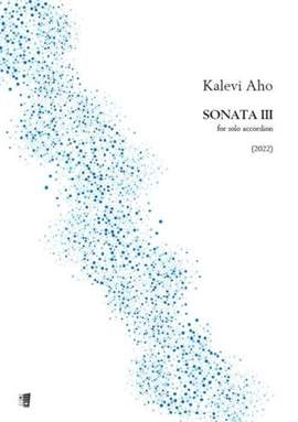 Kalevi Aho: Sonata III for solo accordion