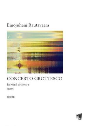 Einojuhai Rautavaara: Concerto grottesco for wind orchestra