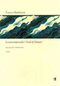 Tauno Marttinen: Luonnonjumala (God of Nature) - Suite for harp