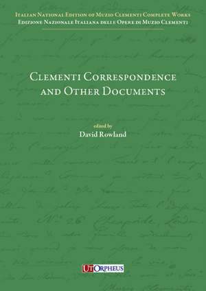 David Rowland: Clementi Correspondence and Other Documents