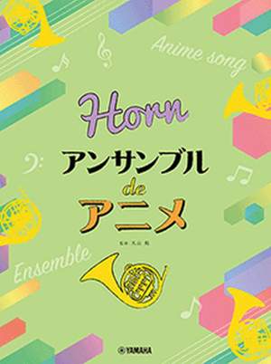Tsutomu Maruyama: Anime Themes for Horn Ensemble