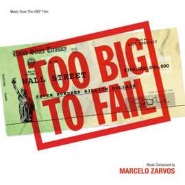 Too Big To Fail - Music from the HBO Film OST