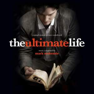 The Ultimate Life (original Motion Picture Soundtrack)