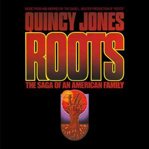 Roots: the Saga of An American Family (original Television Soundtrack)