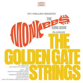 Stu Phillips Presents: the Monkees Songbook Played By the Golden Gate (original Motion Picture Soundtrack)