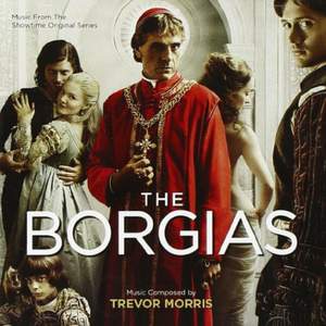 Borgias, the (cd)