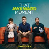 That Awkward Moment (original Motion Picture Soundtrack)