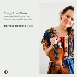 Songs From There - Traditional Songs From All Over the World Arranged For Solo Violin
