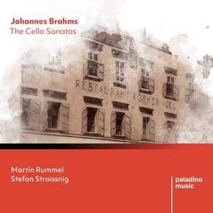 Brahms: the Cello Sonatas