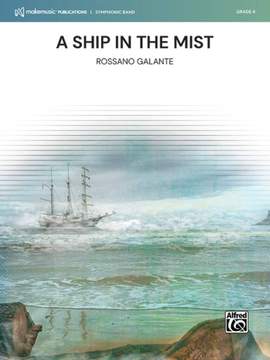 Galante, Rossano: A Ship in the Mist (c/b sc)