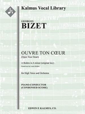 Bizet, Georges: Ouvre Ton Coeur (A Minor; original key)