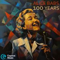 Alice Babs: 100 years - The Caprice Collection