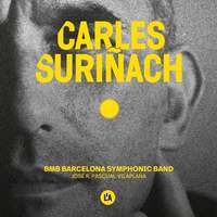 Carlos Suriñach: Works for Symphonic Band