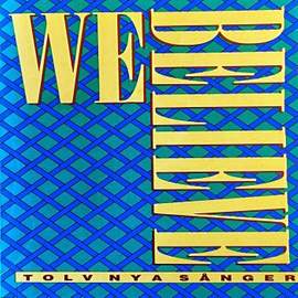 We Believe