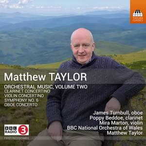Matthew Taylor: Orchestral Music, Vol. 2