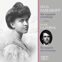 Olga Samaroff & Frank La Forge: The Complete Solo Recordings