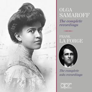 Olga Samaroff & Frank La Forge: the Complete Solo Recordings