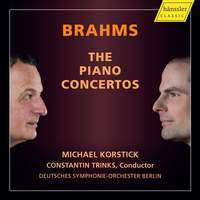 Johannes Brahms: the Piano Concertos