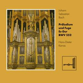 J. S. Bach: Präludium und Fuge Es-Dur, BWV 552