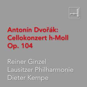 Dvořák: Cellokonzert h-Moll, Op. 104