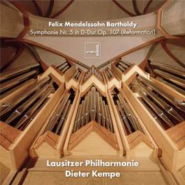 Mendelssohn Bartholdy: Symphonie Nr. 5 in D Major, Op. 107