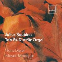 Reubke: Trio Es-Dur für Orgel