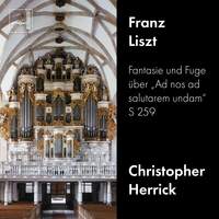 Liszt: Fantasie und Fuge über „Ad nos ad salutarem undam“, S. 259