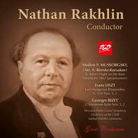 Nathan Rakhlin, conductor: MUSSORGSKY: St. John's Night on the Bare Mountain / LISZT: Two Hungarian Rhapsodies / BIZET: L'Arlesienne Suite Nos. 1, 2