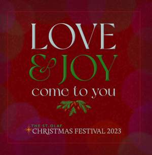 Love and Joy Come to You: St. Olaf Christmas Festival 2023 (LIVE)