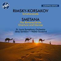 Nikolay Rimsky-Korsakov: Scheherazade; Bedřich Smetana: the Bartered Bride Overture and Dances