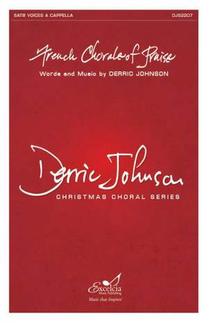 Derric Johnson: French Chorale of Praise
