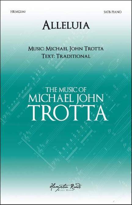 Michael John Trotta: Alleluia