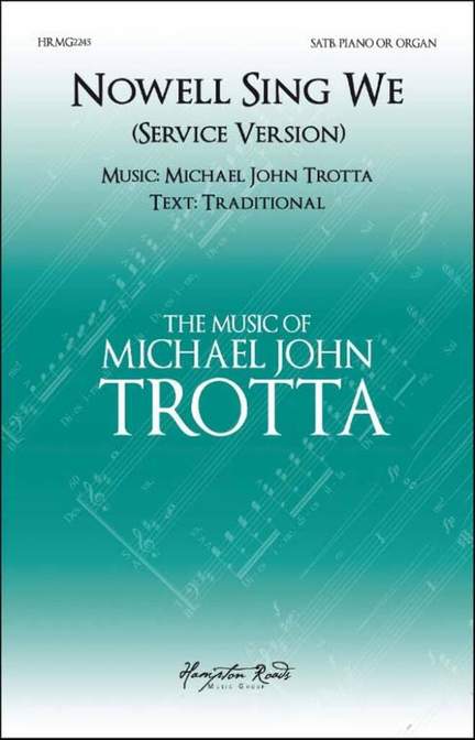 Michael John Trotta: Nowell Sing We