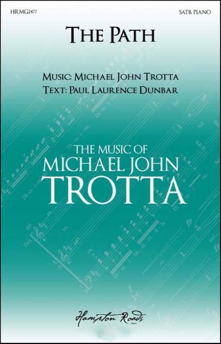 Michael John Trotta: The Path