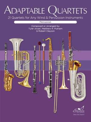Matthew R. Putnam: Adaptable Quartets for Percussion