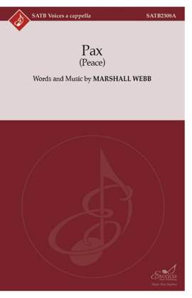 Marshall Webb: Pax? SATB