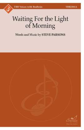 Steve Parsons: Waiting For the Light of Morning TBB