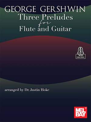 Dr. Justin Hoke: George Gershwin Three Preludes