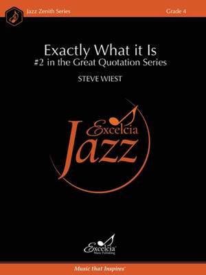 Steve Wiest: Exactly What it Is