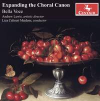 Expanding the Choral Canon